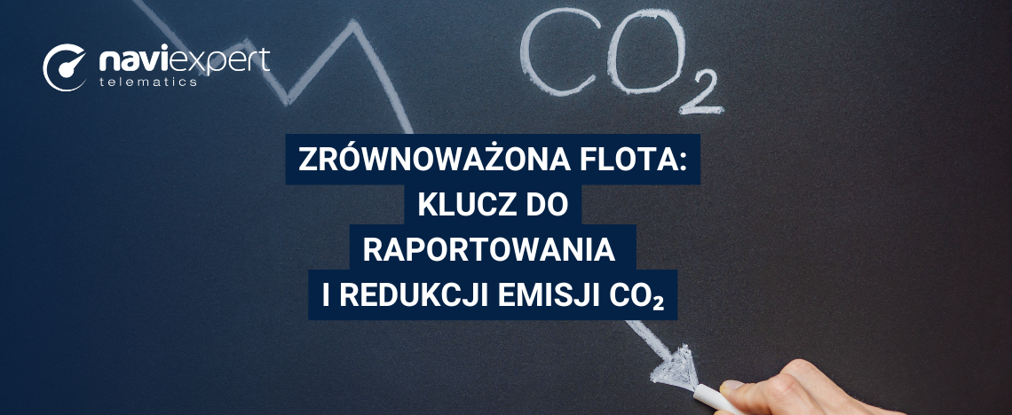 Zrównoważona flota: klucz do raportowania i redukcji emisji...
