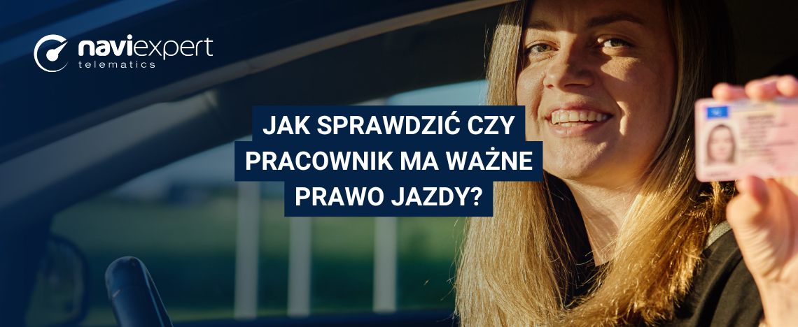 Weryfikacja uprawnień kierowców: jak sprawdzić  czy pracownik ma ważne prawo jazdy?