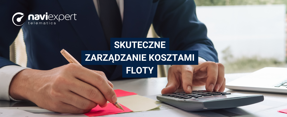 Skuteczne zarządzanie kosztami floty: klucz do efektywności...