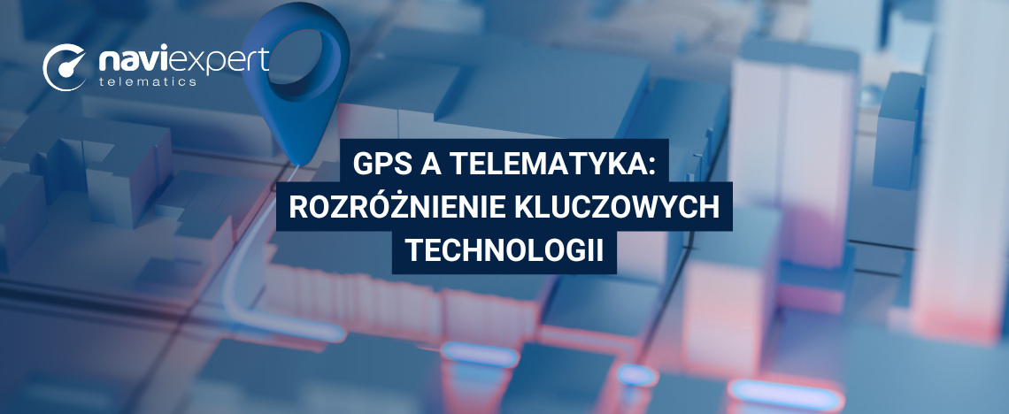 GPS a telematyka – rozróżnienie kluczowych technologii